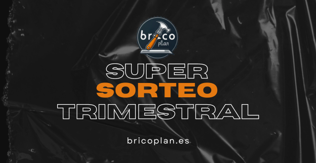 Participa en el Suoper Sorteo Online Trimestral Exclusivo Bricoplan