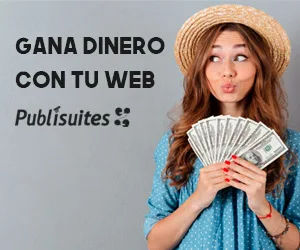 Gana Dinero con tu web y Publisuites y Bricoplan