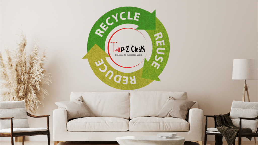Tapizclean apuesta por la 3R - reducir, reutilizar y reciclar en los servicios de limpieza de tapicerias